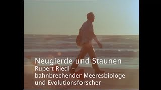 Neugierde und Staunen - 100 Jahre Rupert Riedl