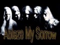 Ablaze My Sorrow - Mournful Serenade (Lyrics)