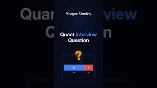 Morgan Stanley Quant Interview question - Can you solve it ?