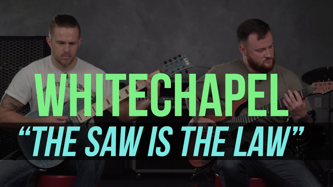 Whitechapel "The Saw is the Law" Playthrough YouTube