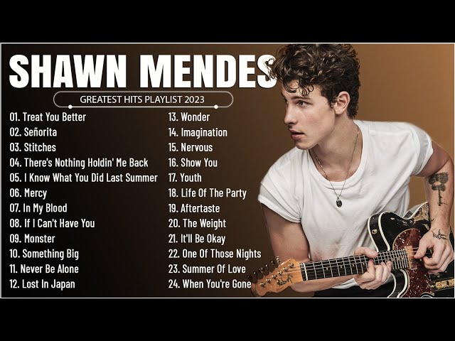 Shawn Mendes - Greatest Hits Full Album - Best Songs Collection 2023 class=