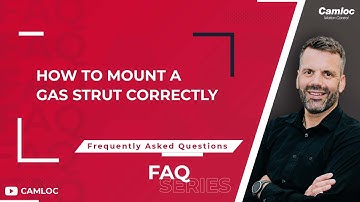 How to mount a gas strut correctly (FAQ Series) - Camloc Motion Control