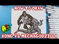 How to Draw KONG VS MECHAGODZILLA!!!