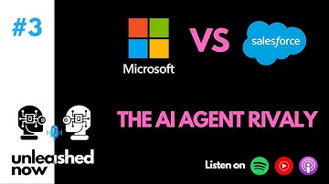 Microsoft vs Salesforce: the AI Agent rivaly | EP3