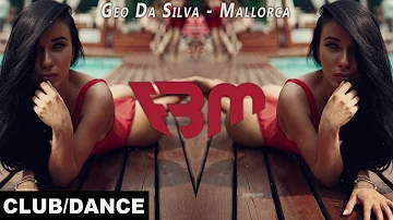Geo Da Silva - Mallorca (Extended Mix) | FBM