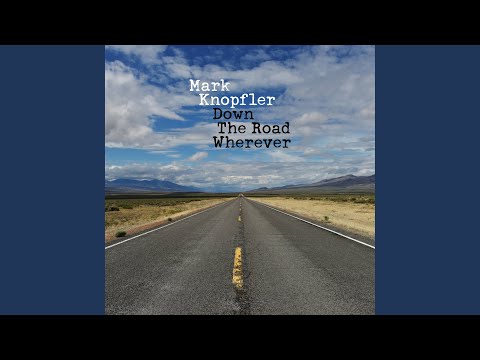 Just A Boy Away From Home - Mark Knopfler