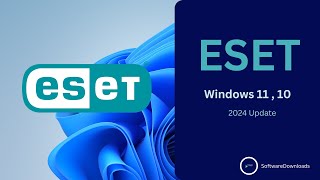 How to install ESET Windows 11 ,10