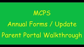 MCPS Annual Forms / Update Parent Portal Walkthrough