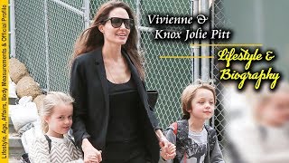 Vivienne & Knox Jolie Pitt Biography, Age, Net Worth/ Brad and Angelina’s twins ✔ Media Barta