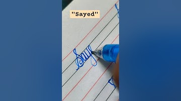 "Sayed" name in cursive handwriting #cursive #share #art #calligraphy #learn #names #shorts #shorts