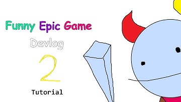 Funny Epic Game - Devlog 02: Lone Tutorial