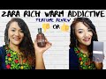 ZARA RICH WARM ADDICTIVE (RWA) PERFUME REVIEW | Beautyandthecode | Shriya Sagdeo