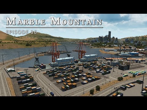 Detailing a Port - Cities Skylines: Marble Mountain EP 36