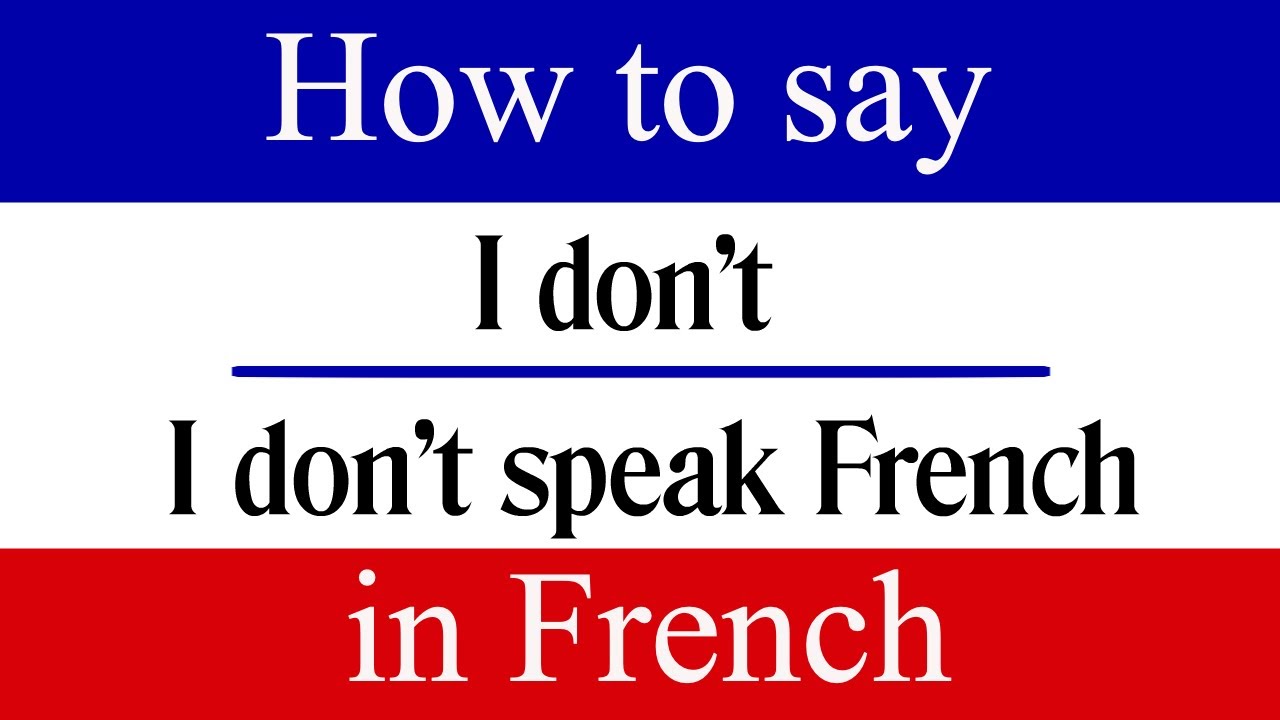 I can speak french