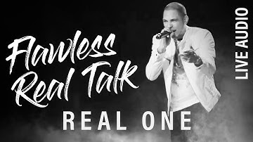 Flawless Real Talk - Real One (Rhythm and Flow - Samples) [Live Audio]