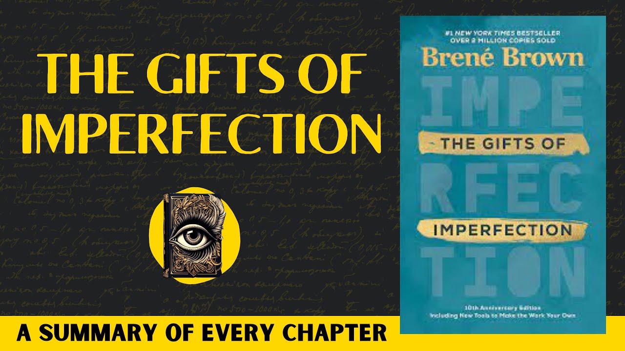 The Gifts Of Imperfection Book Summary | Brené Brown - YouTube