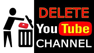 how to delete youtube channel