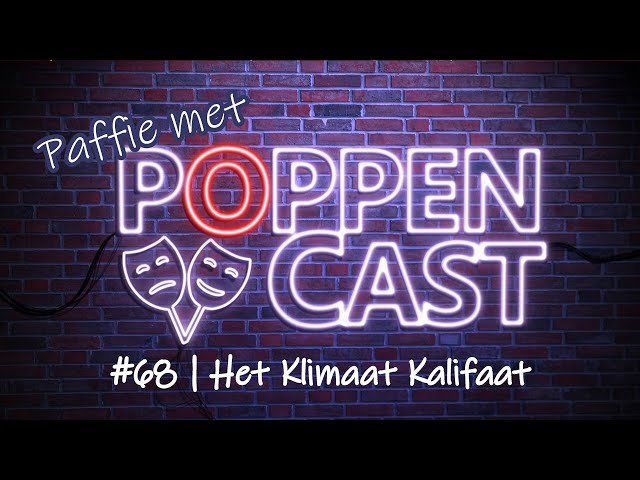 Paffie met PoppenCast #68 | Het Klimaat Kalifaat