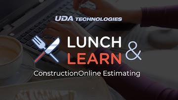 Lunch and Learn with Holly and Ian: Best Practices for Estimating in ConstructionOnline