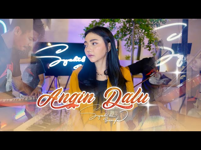 Syahiba Saufa - Angin Dalu (Official Music Video) class=