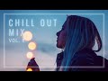 Chill out mix  the best of chillstepambientelectronic  vol8 