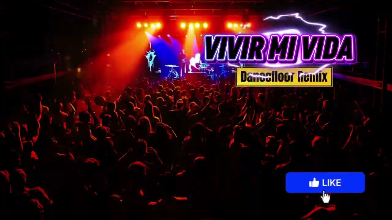 Vivir Mi Vida (Afro Latin Dancefloor Remix)