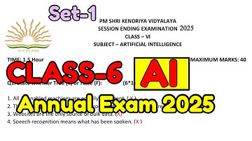CLASS 6 AI/ Annual Exam Question Paper / Session 2024-2025/ Session Ending Exam for KV Students