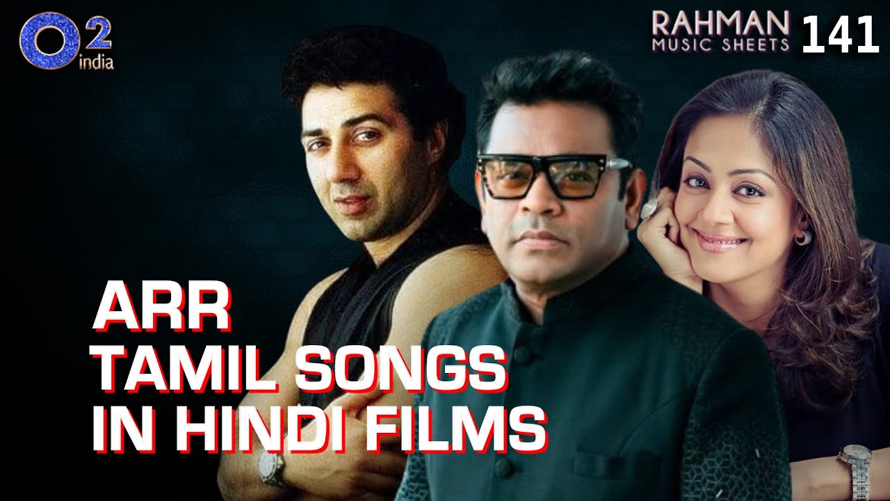 Why Hindi Films Used Tamil Songs By AR Rahman I Rhythm LakeerI Ahmed Khan Rahman MusicSheets141