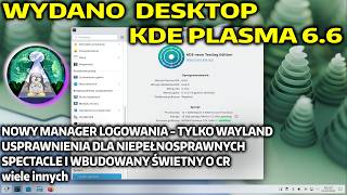 Linux desktopowe nowości - wbudowany OCR w KDE Plasma 6.6 oraz Plasma Login Manager WAYLAND ONLY..