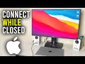 How To Connect MacBook To Monitor Closed (Clamshell Mode) - Full Guide