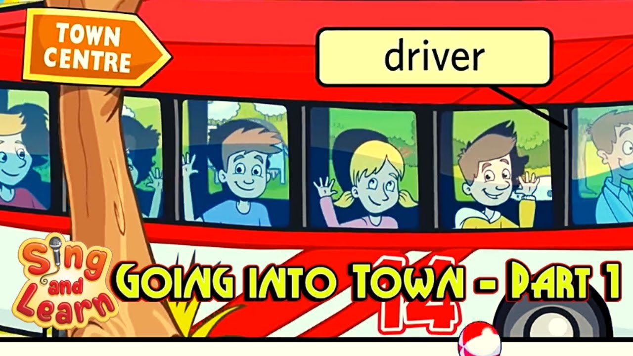 Sing and Learn English, Going into town, Part 1| Baby Nursery Rhymes ...