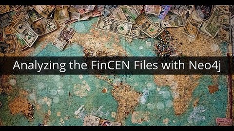 Follow the Money - Analyzing the FinCEN Files with Graph Data Science