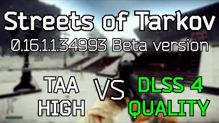 Escape From Tarkov TAA vs DLSS 4 (0.16 patch) | 14 February 2025 Update |