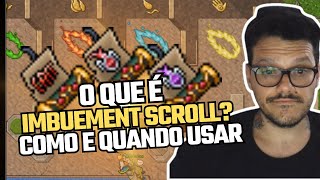 Perform imbuements with powerful scrolls in Tibia; it will change your gameplay - Tibia Tips
