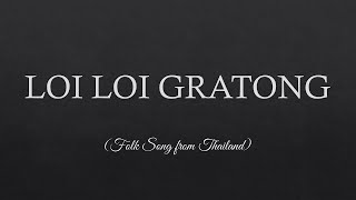 Loi Loi Gratong Lyrics - Folk Song from Thailand