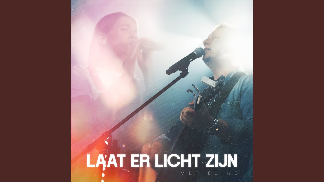 Laat Er Licht Zijn (Live) - YouTube Music