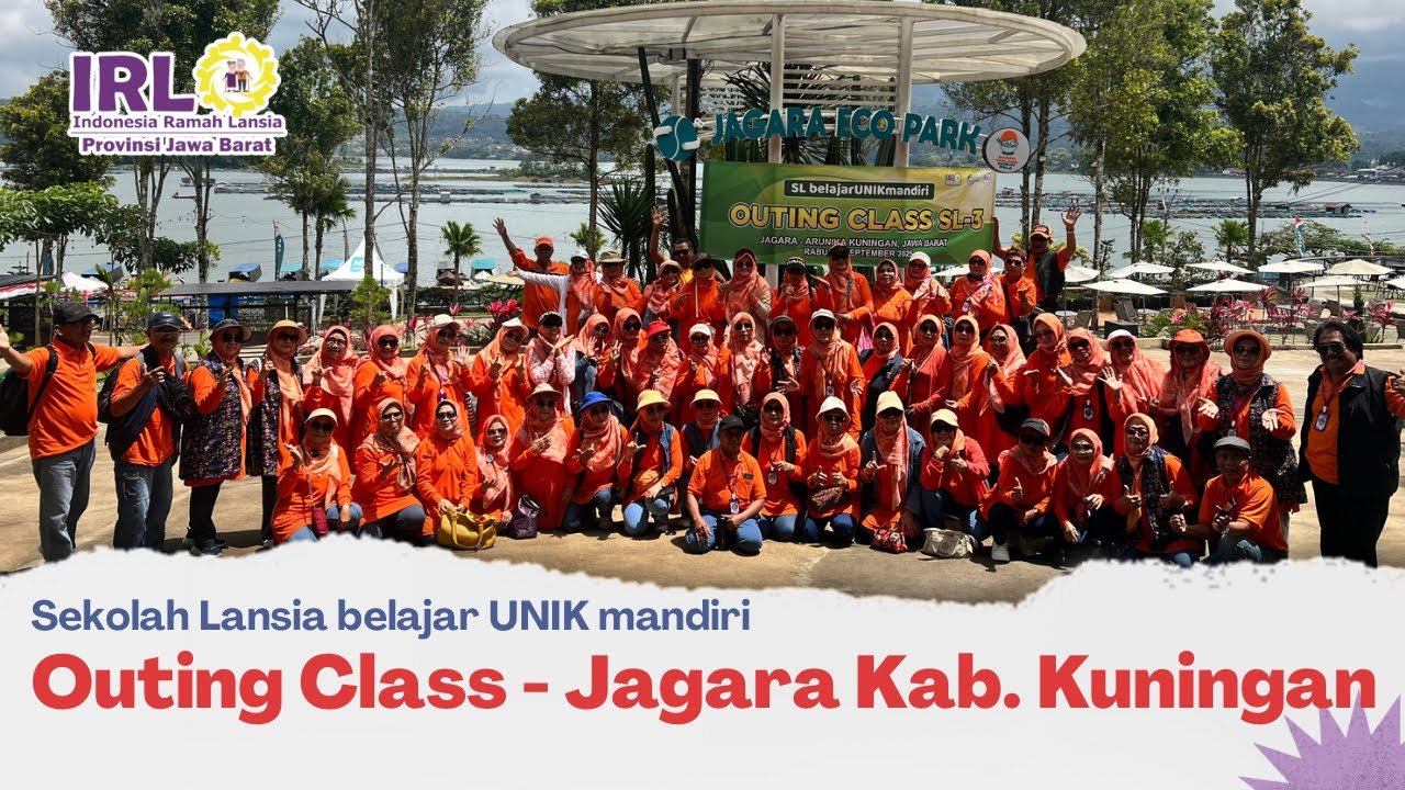 Outing Class Jagara Kuningan - SL belajar UNIK mandiri