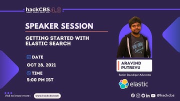 Getting started with Elastic Search - Aravind Putrevu | hackCBS 4.0 | #hackcbs