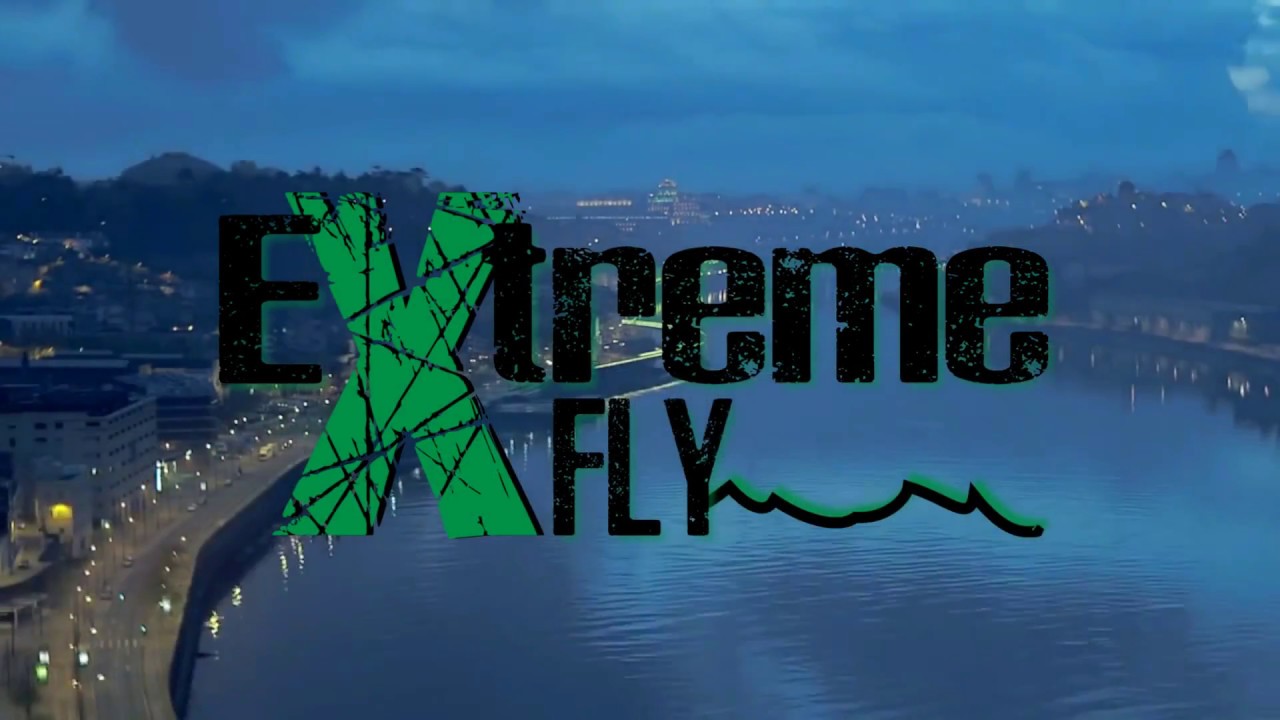 EXTREMEFLY - OPORTO BELIEVERS