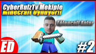 CyberRulzTv  Mekiple Minecraft Oynuyor!! #2 | Eğlenceli Anlar!!