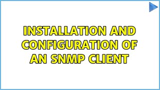 Ubuntu: Installation and configuration of an SNMP client