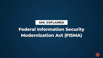 Federal Information Security Modernization Act (FISMA)