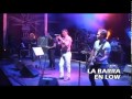 Low 2013 - La Barra