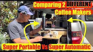GEAR REVIEW BougeRV Super Portable Coffee Maker VS Gaggia Super Automatic Coffee Maker.