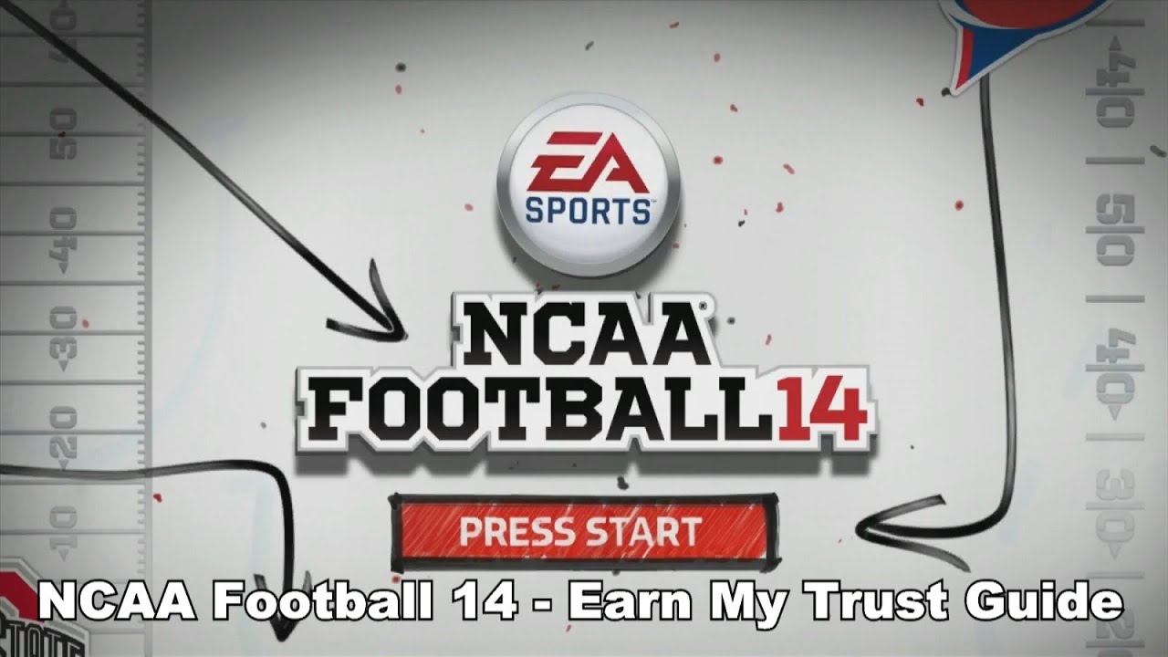 NCAA Football 14 - Earn My Trust Guide