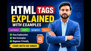 HTML Tags Explained (Summary, Meter, Progress, Figure) | Easy Tutorial for Beginners
