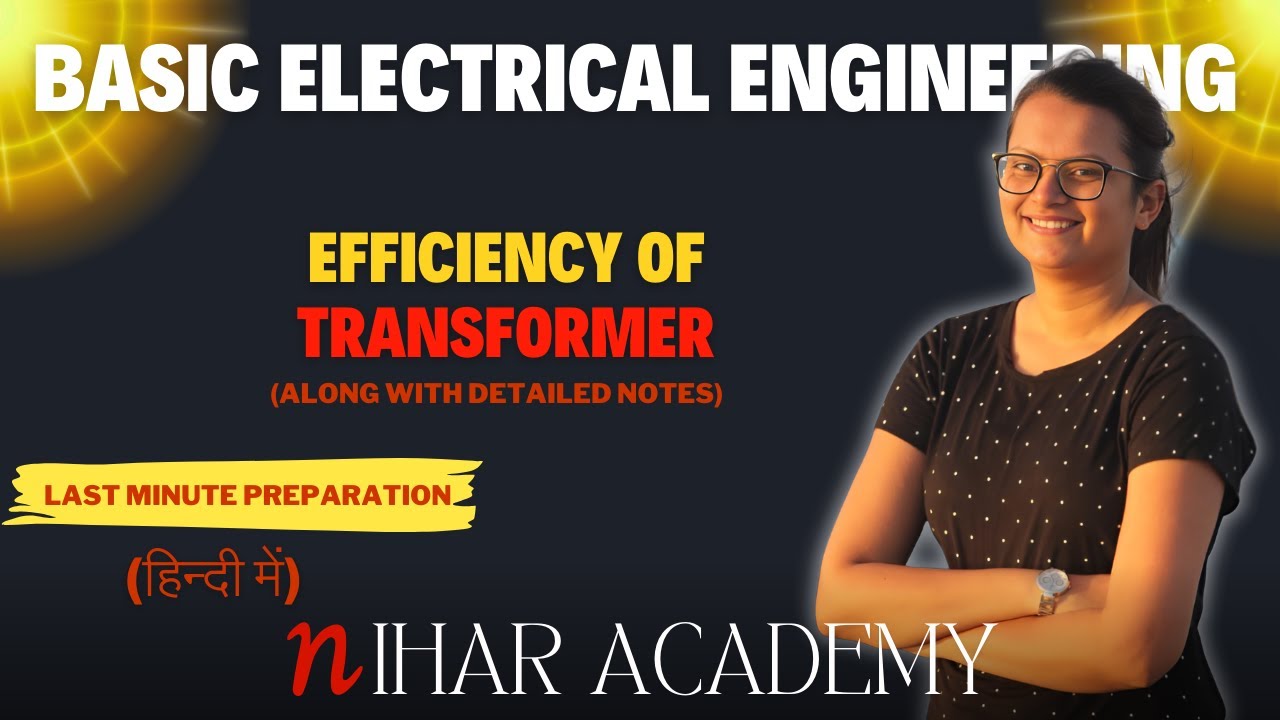 Efficiency of the transformer|Bee|Engineering|Diploma