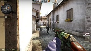 Random CSGO Stuff #13