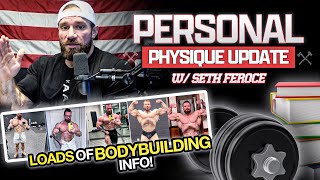 Seth Feroce Physique Update | Bodybuilding