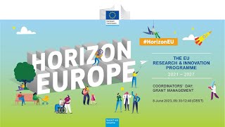 Horizon Europe Coordinators&#39; Day: Grant Management (8 June 2023)